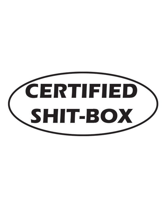 Sticker - Certified Shitbox